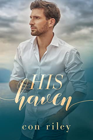 His Haven by Con Riley