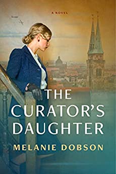 The Curator’s Daughter by Melanie Dobson