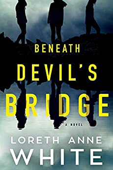 Beneath Devil’s Bridge by Loreth Anne White