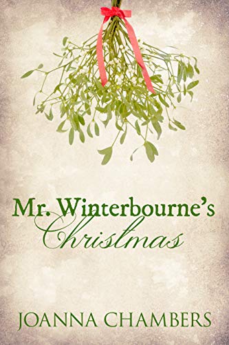 Mr. Winterbourne’s Christmas by Joanna Chambers