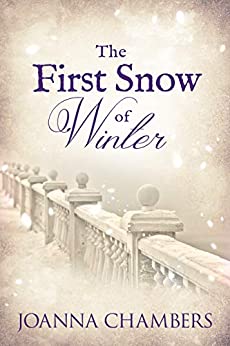 The First Snow of Winter by Joanna Chambers