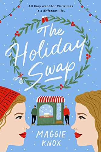The Holiday Swap by Maggie Knox
