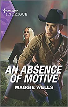 An Absence of Motive by Maggie Wells
