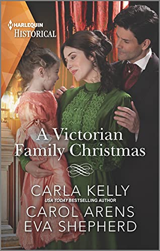 A Victorian Family Christmas by Carla Kelly, Carol Arens & Eva Shepherd
