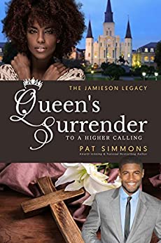 Queen’s Surrender: To A Higher Calling  by Pat Simmons