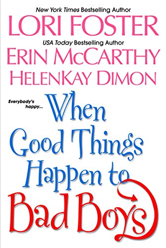 When Good Things Happen To Bad Boys: An Anthology