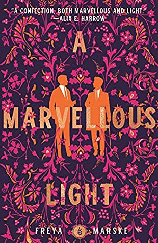 A Marvellous Light by Freya Marske
