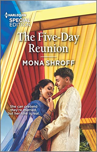 The Five Day Reunion by Mona Shroff