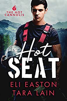 Hot Seat by Eli Easton & Tara Lain