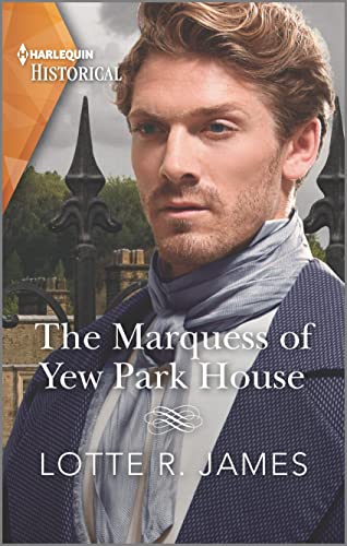 The Marquess of Yew Park House by Lottie R. James
