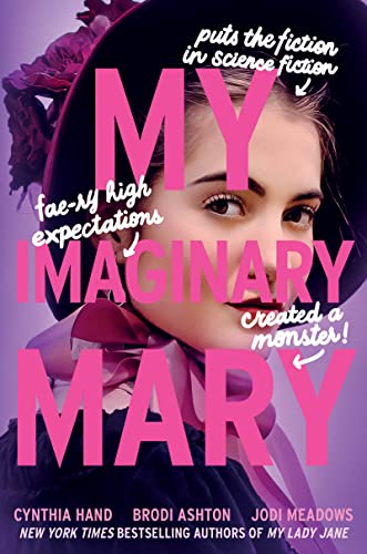 My Imaginary Mary by Cynthia Hand, Brodi Ashton and Jodi Meadows