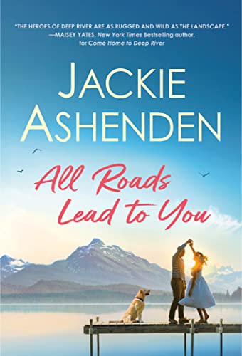 All Roads Lead to You by Jackie Ashenden