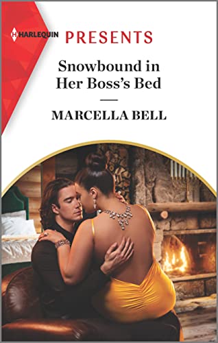 Snowbound in Her Boss’s Bed by Marcella Bell