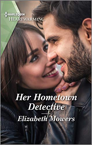 Her Hometown Detective by Elizabeth Mowers