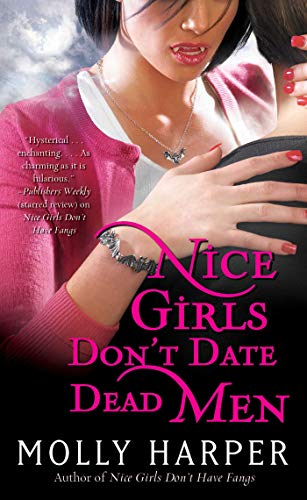 Nice Girls Don’t Date Dead Men by Molly Harper