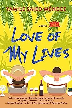 Love of My Lives by Yamile Saied Méndez