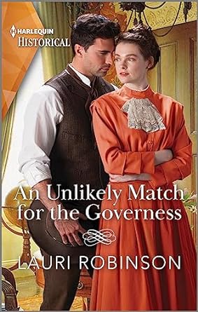 An Unlikely Match for the Governess by Lauri Robinson