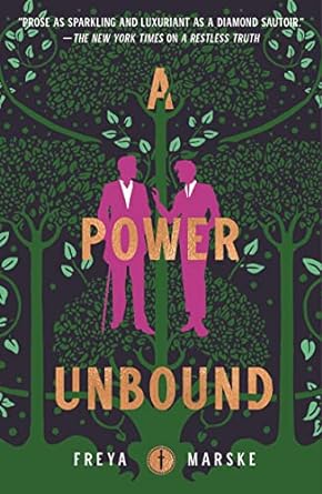 A Power Unbound by Freya Marske