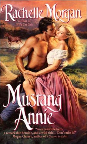 Mustang Annie by Rachelle Morgan