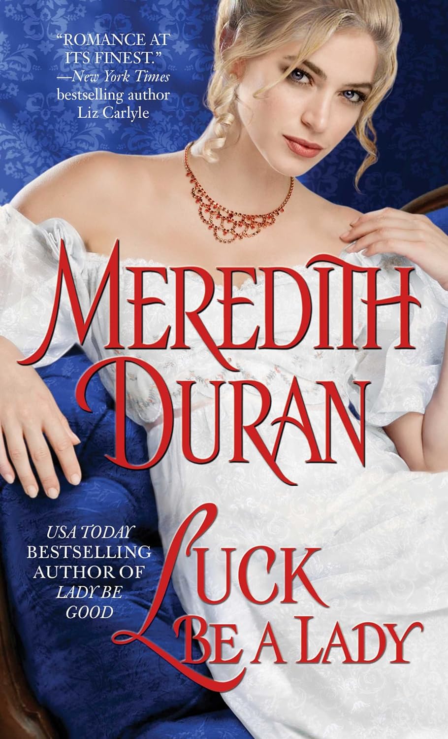 Luck Be A Lady by Meredith Duran