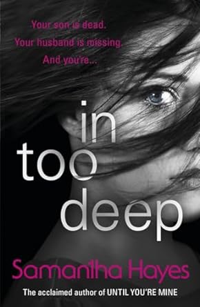 In Too Deep by Samantha Hayes