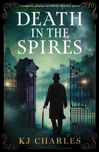 Death in the Spires by KJ Charles