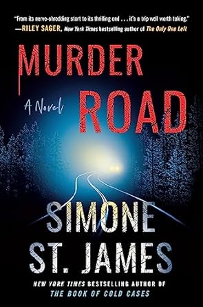 Murder Road by Simone St. James