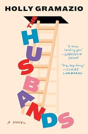 The Husbands by Holly Gramazio