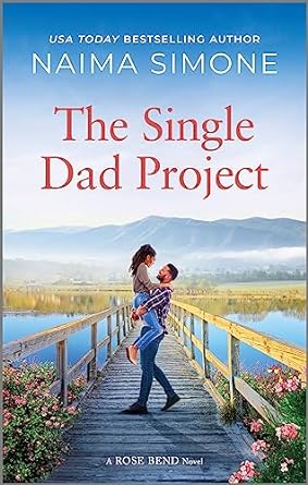 The Single Dad Project by Naima Simone