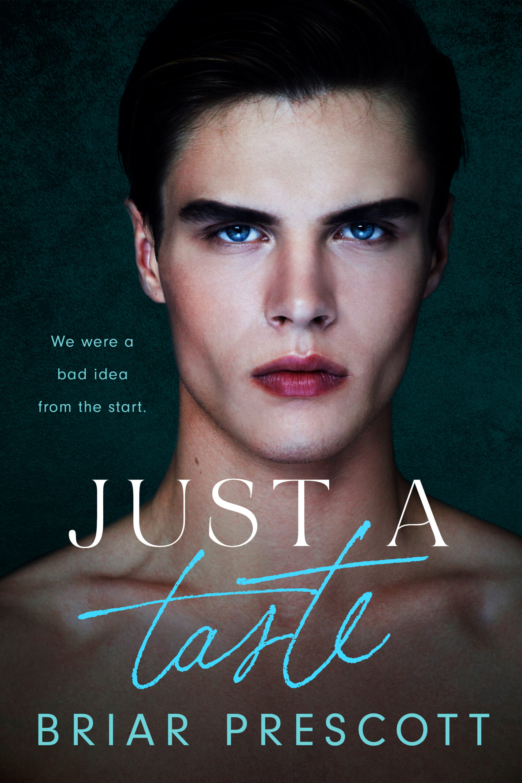 Just a Taste by Briar Prescott