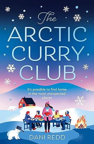 The Arctic Curry Club by Dani Redd