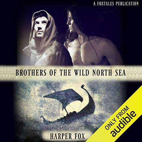 Brothers of the Wild North Sea by Harper Fox
