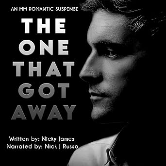 AUDIO: The One That Got Away by Nicky James