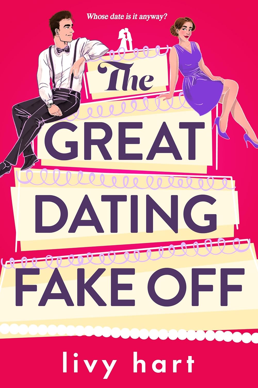 The Great Dating Fake Off by Livy Hart