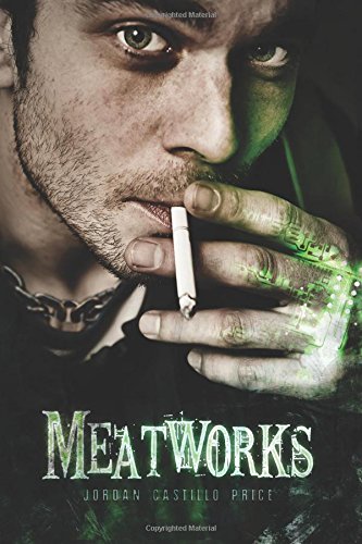 Meatworks by Jordan Castillo Price