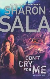 Audie Finalist – Don’t Cry for Me by Sharon Sala
