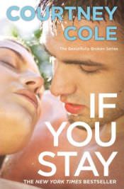 If You Stay by Courtney Cole