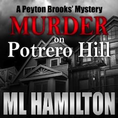 Murder on Potrero Hill by ML Hamilton