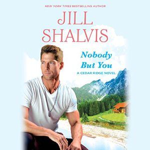 Nobody But You by Jill Shalvis