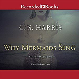 Why Mermaids Sing by C.S. Harris