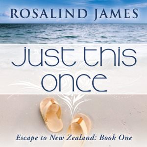 Just This Once by Rosalind James