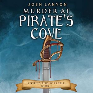 Murder at Pirate’s Cove by Josh Lanyon