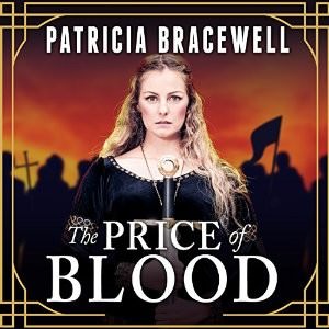 The Price of Blood by Patricia Bracewell