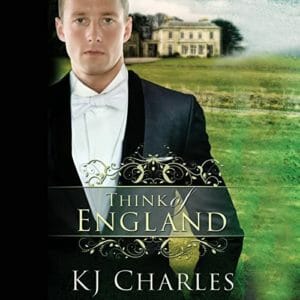Think of England by K.J. Charles