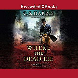 Where the Dead Lie by C.S. Harris