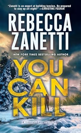 You Can Kill by Rebecca Zanetti