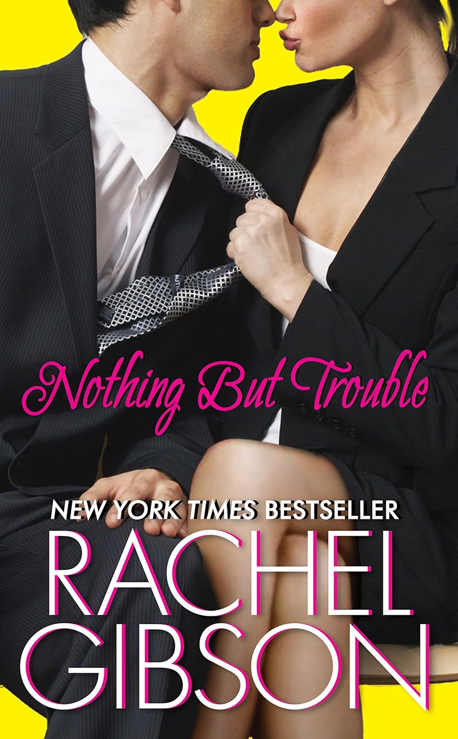 Nothing But Trouble by Rachel Gibson