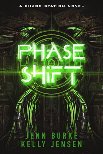 Phase Shift by Jenn Burke and Kelly Jensen