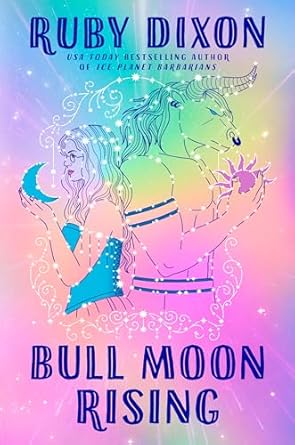 Bull Moon Rising by Ruby Dixon