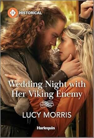 Wedding Night with Her Viking Enemy by Lucy Morris